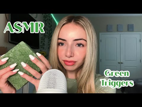 ASMR Green Triggers (Tapping, Scratching, Gripping, & Whispers)