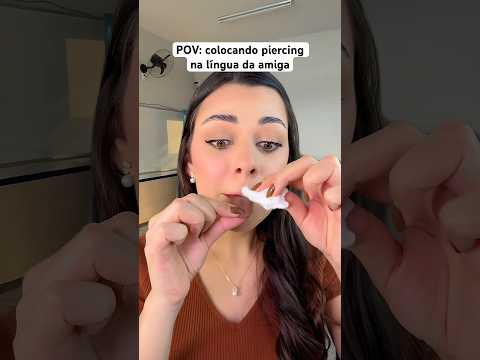 POV: colocando piercing na língua da amiga #asmr #asmrbrasil #humor #comedia #asmrsounds