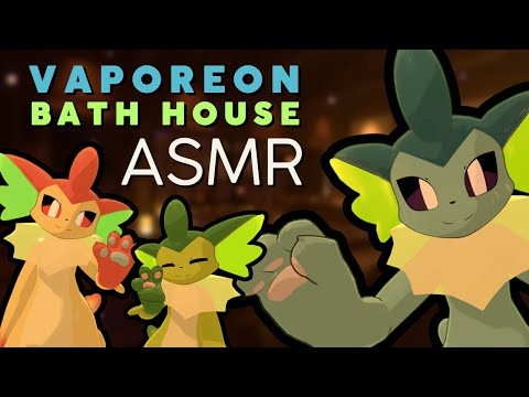 [Furry ASMR] Welcome to the Vaporeon Bath House! | Pokemon Tingles, Tapping, Ear Cupping, Paw Sounds