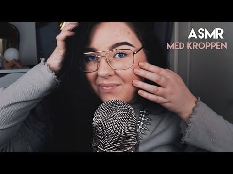 ASMR MED MIN KROPP + Det Jag Har På Mig!