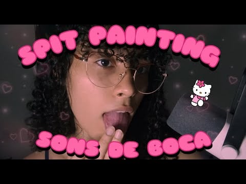 ASMR Spit Painting (SENSIBILIDADE ALTA) bem molhadinho 