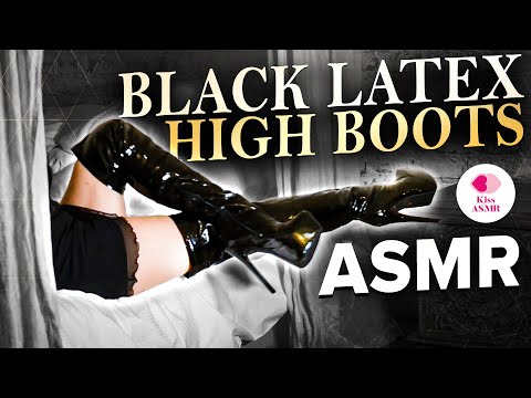 ASMR | Black Latex High Boots (No Talking) 4K