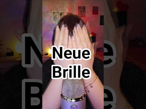 Neue Brille 🤓 #asmrvideo #asmrsounds #asmr