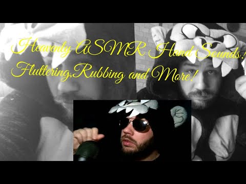 ASMR: Finger Fluttering, Hand Sounds,Gentle Clapping!