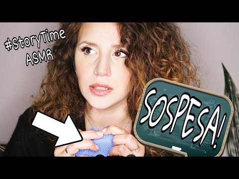 #STORYTIME ASMR ita: SOSPESA ingiustamente DA SCUOLA! 🎒