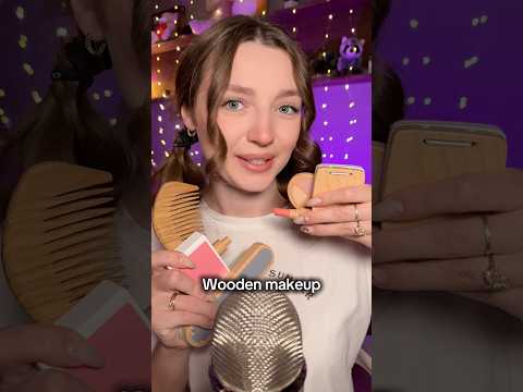 Wooden makeup #asmr #asmrsounds #asmrrelax #asmrsleep #relax #tingles #asmrvideo #relaxingvideos