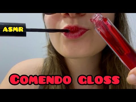 ASMR COMENDO GLOSS E SONS DE BOCA (comestível)