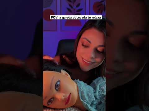 POV: a garota obcecada mexe no seu cabelo #asmr #asmrsounds #shorts