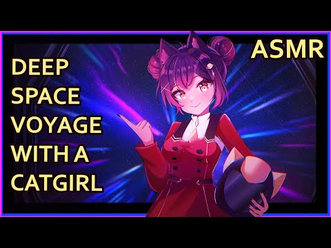 Relaxing Space Journey with Space Cadet Catgirl | ASMR | [sci-fi asmr] [assorted triggers]