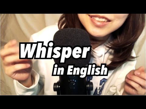 【ASMR】WHISPER in English 英語頑張ってみました。