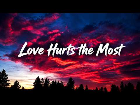 Love Hurts the Most - Ellie Goulding (Lyrics) || Ed Sheeran, Powfu (Mix Lyrics)