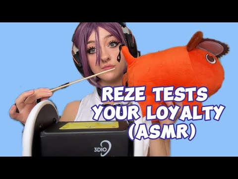 Reze Chainsaw Man Tests Your Loyalty (ASMR)