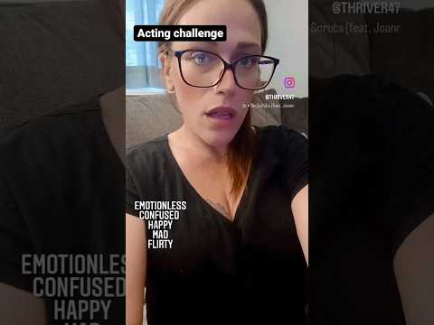 How'd I do? #actingchallenge