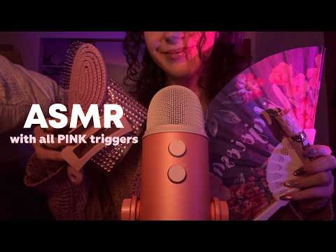 ASMR with all PINK triggers 🎀🩷