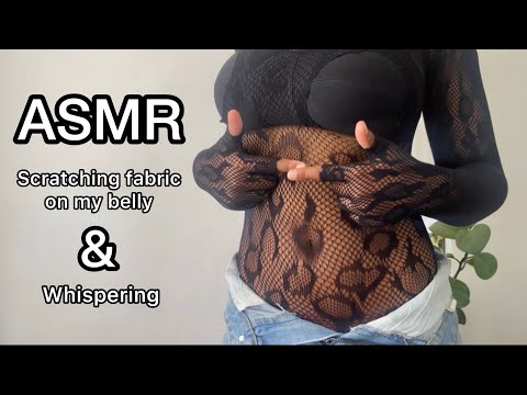 ASMR Playing With My Fishnet Fabric On My Belly (scratching, whispering etc)