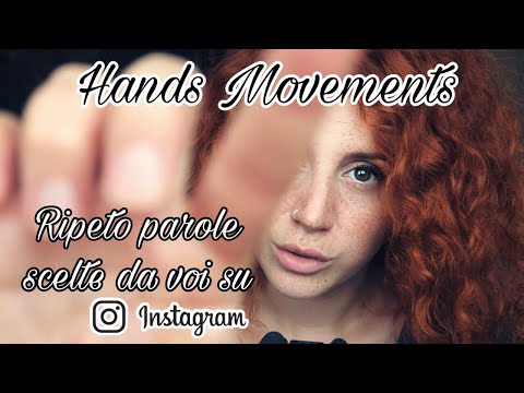 ASMR ita • 🗣️ RIPETO le VOSTRE PAROLE TRIGGEROSE + HANDS MOVEMENTS ✋🤚 INTENSE WHISPERING