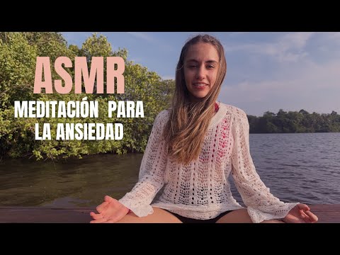 ASMR MEDITACIÓN GUIADA para la ANSIEDAD