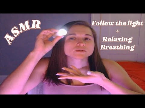 ASMR Follow the light and Relaxing Breathing