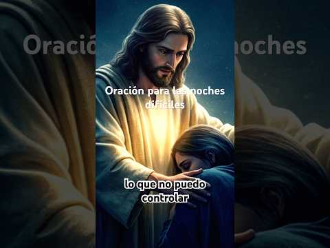 Oracion de la noche…#jesus #oracion #dios #fe #ansiedade #shorts