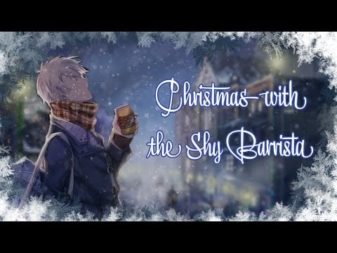 [M4F] Christmas With Shy Barista (Pt 2) [Wholesome] [Shy] [Flirty Listener] [Christmas] [Snow]