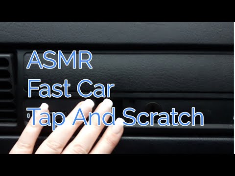 ASMR Fast Car Tap And Scratch