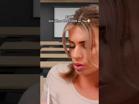 ASMR girl whos OBSESSED with you 😳 #shorts #asmrshorts #asmr #asmrroleplay #obsessed d