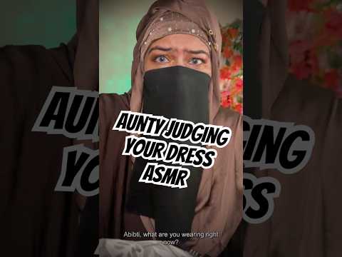 🤑Rich Arabic Aunt judging your clothes ASMr #asmr #triggersforsleep
