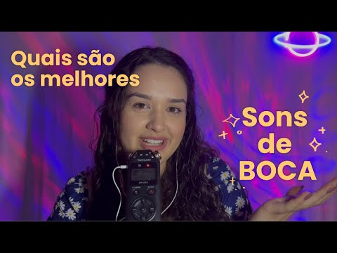 Esses são os TOP melhores sons de boca do ASMR