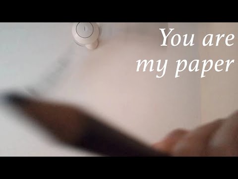 ASMR | You are my paper (No talking with writing sound, camera tapping, stapler sound & paper sound)