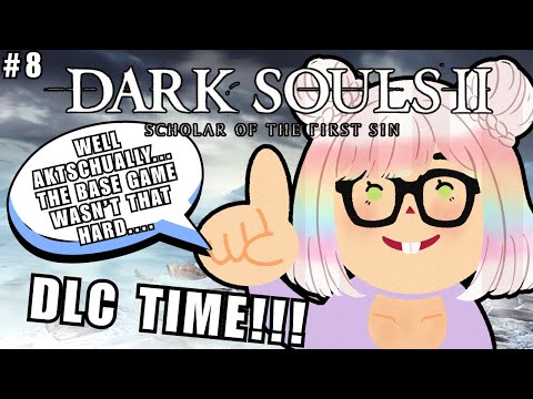 【DARK SOULS II】time for PEAKSOULS II DLC🔥👑 | first time scholaring my sin📜✍️🧠【EN/日本語】