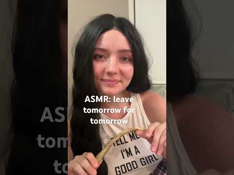 leave tomorrow for tomorrow 🤍#asmr #girlfriendasmr #sleepasmr #comfortaudio #whisper