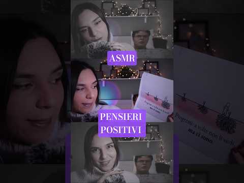 ASMR | Pensieri Positivi per Te ✨💖 #asmr #pensieripositivi #relax