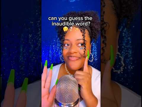 can you guess the inaudible word?🤔ASMR ✨ #asmr #shorts