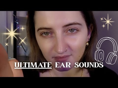 The ULTIMATE Ear Sounds ASMR Experience 👂