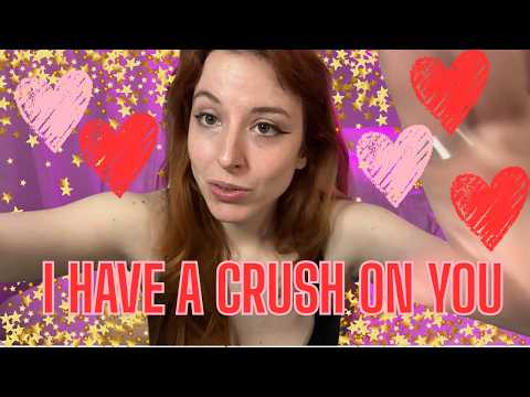 ASMR Bestfriend Has A Crush on You