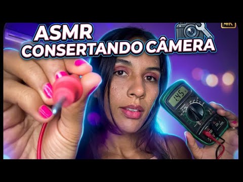 ASMR CASEIRO CONSERTANDO A CÂMERA 