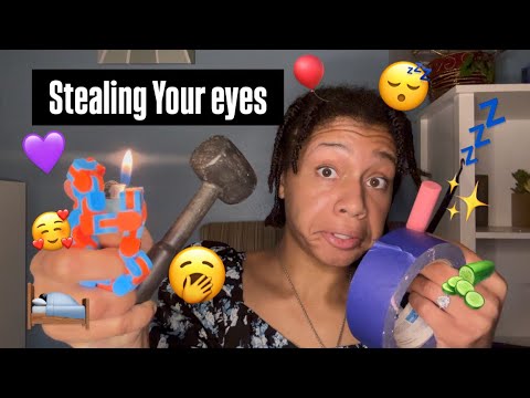 ASMR - STEALING YOUR EYES
