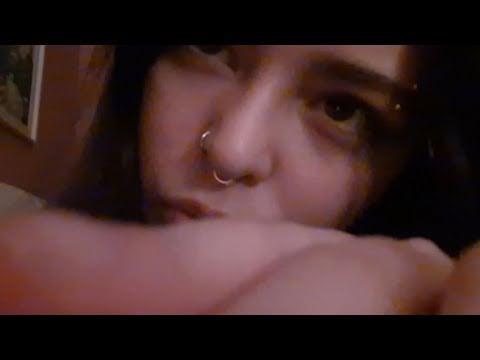 actual low quality asmr (face touching/ brushing, mouth sounds)