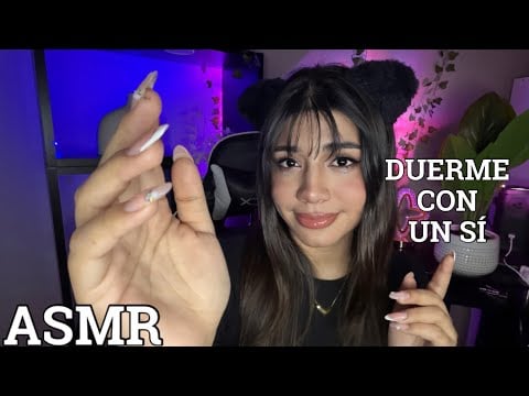 ASMR ESPAÑOL / Si dices SÍ puedes IRTE A DORMIR + ENTREVISTA RANDOM