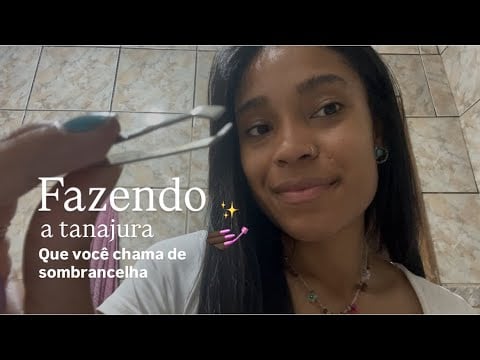 ASMR Caseirinho - Fazendo sua sobrancelha #sonsdepinça