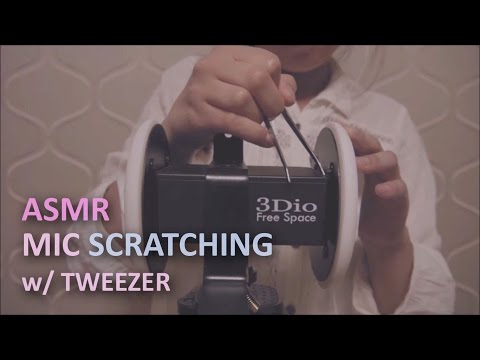 ASMR. 마이크 긁기 : 핀셋 Scratching the Mic w/ Tweezer *Binaural*