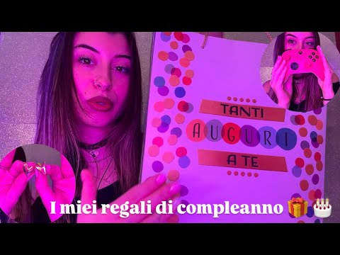 🇮🇹ASMR ITA•I MIEI REGALI 🎁 DI COMPLEANNO 🎂 + 2️⃣6️⃣