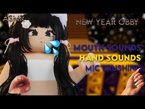 New Years Obby ★ SUPER RELAXING mouth sounds + hand sounds & mic brushing ★ ROBLOX ASMR