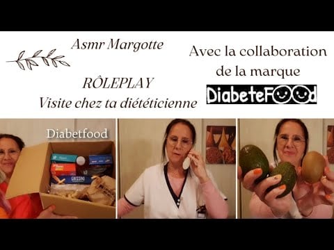 Asmr français Rôleplay ,visite chez ta Diététicienne, en collaboration avec la marque "Diabetfood"