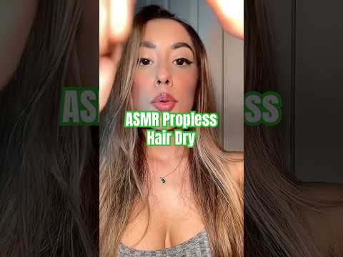 ASMR PropLess Hair Blow Dry #asmr #shorts #hairblowdry