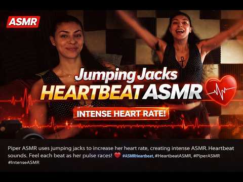 Jumping Jacks to Raise My Heart Rate 💓 INTENSE Heartbeat ASMR | Piper ASMR