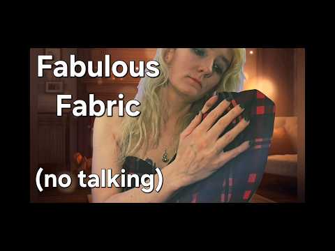 Relaxing Fabric Sounds (NO TALKING)(ASMR)