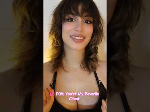 💕 POV: You're My Favorite Client