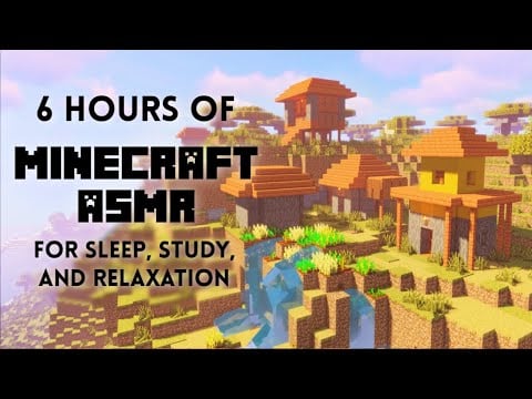 6 HOURS ASMR ⛏️ Exploring Minecraft for 6 Hours 😴 Ear to Ear Whispering, Music & Sounds
