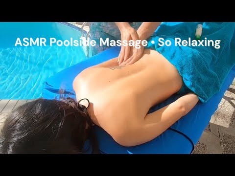 Back Massage | Poolside Spa Technique | No Talking ASMR
